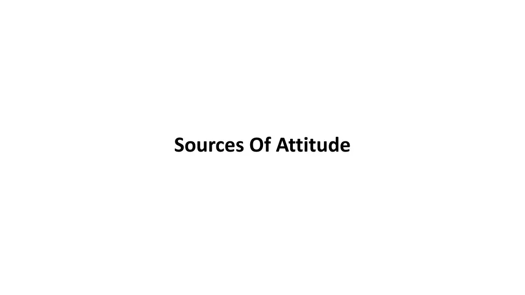 sources of attitude n.w