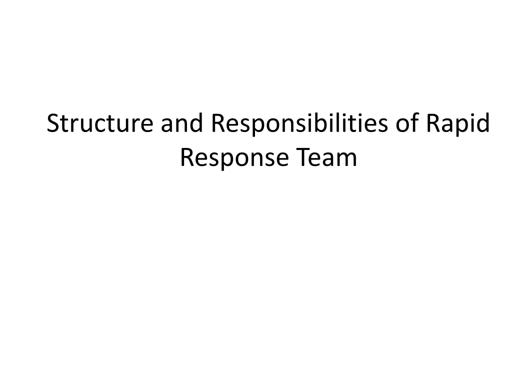 structure and responsibilities of rapid response n.w