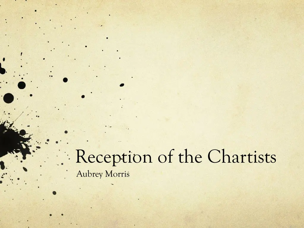 reception of the chartists aubrey morris n.w