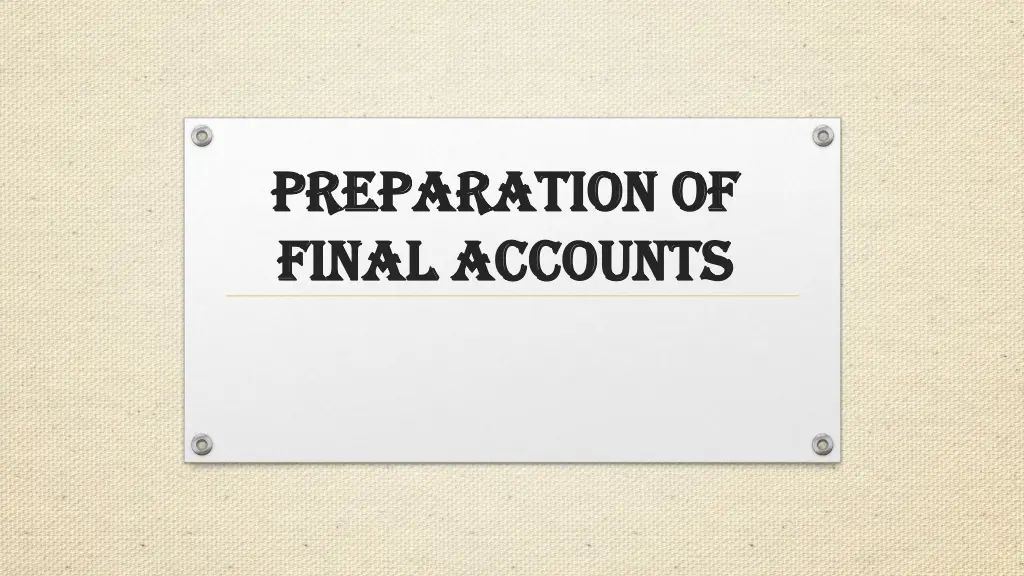 preparation of preparation of final accounts n.w