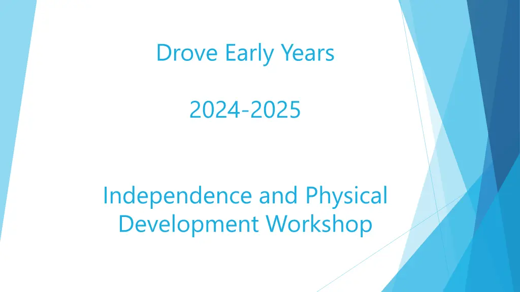 drove early years n.w