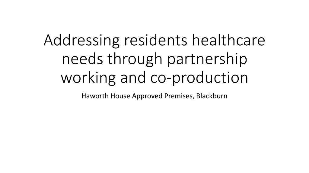 addressing residents healthcare needs through n.w