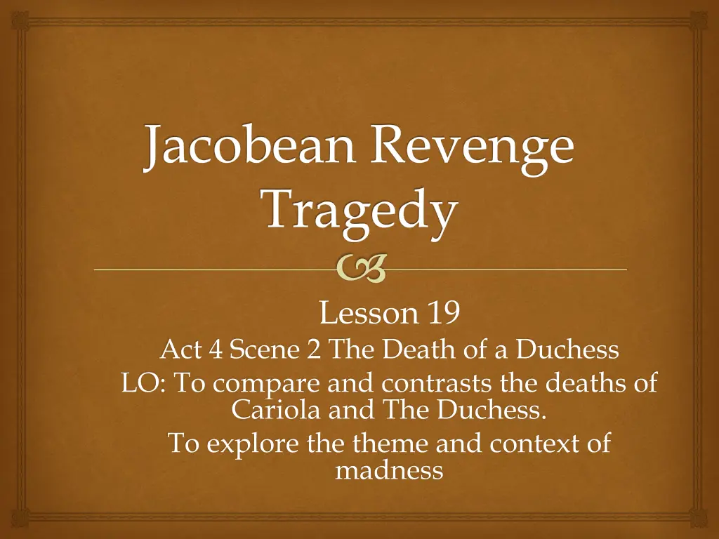 jacobean revenge tragedy n.w