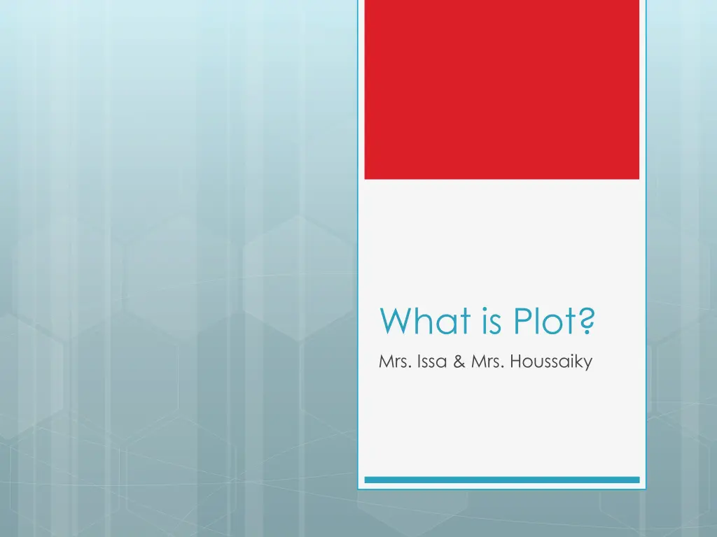 what is plot mrs issa mrs houssaiky n.w