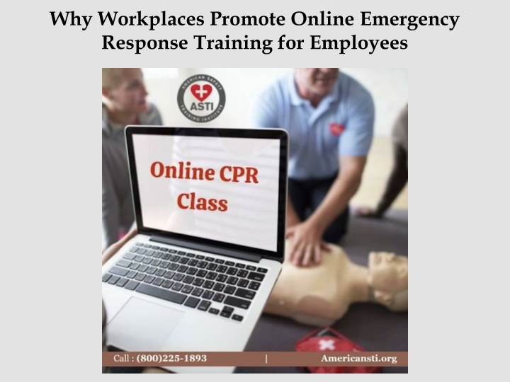 Why Workplaces Promote Online Emergency Response Training for Employees