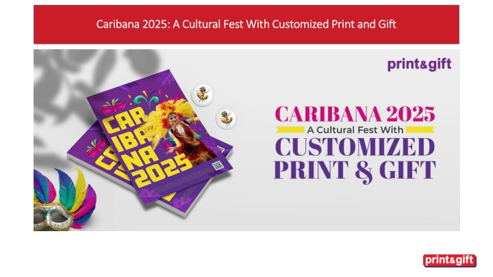 Caribana 2025: A Cultural Fest With Customized Print and Gift