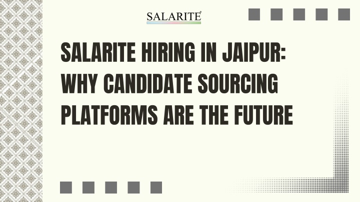 Salarite Hiring in Jaipur Why Candidate Sourcing Platforms Are the Future (1)