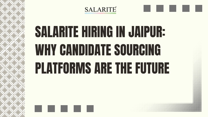 salarite hiring in jaipur why candidate sourcing n.w