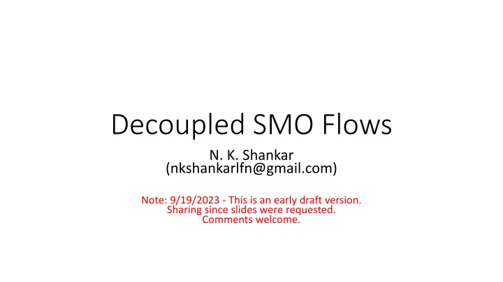 Decoupled SMO Architecture Overview