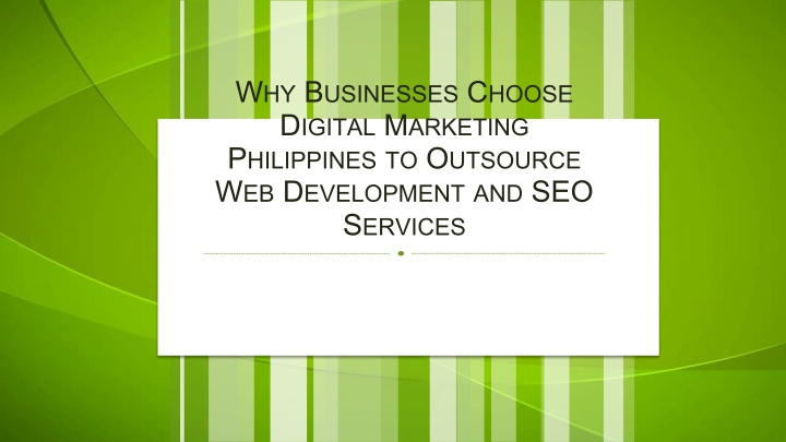 Why Businesses Choose Digital Marketing Philippines to Outsource Web Development