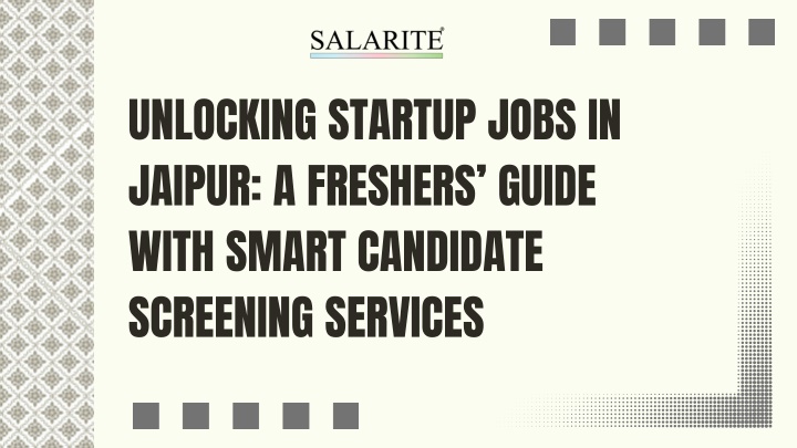 Unlocking Startup Jobs in Jaipur A Freshers’ Guide with Smart Candidate Screening Services