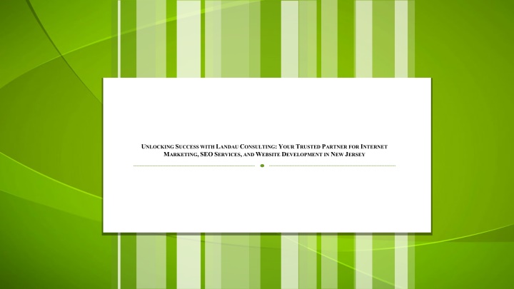 u nlocking s uccess with l andau c onsulting n.w