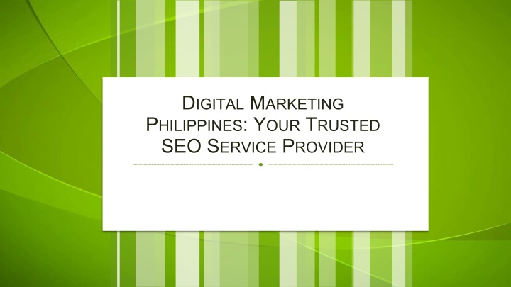 Digital Marketing Philippines Your Trusted SEO Service Provider