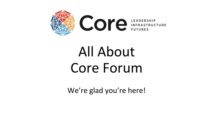 Core Forum 2024: Call for Proposals