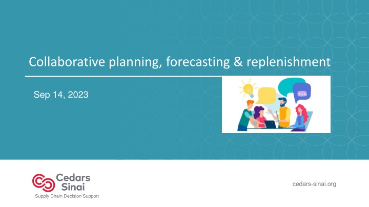 Enhancing Supply Chain Performance Through Collaborative Planning and Decision Support