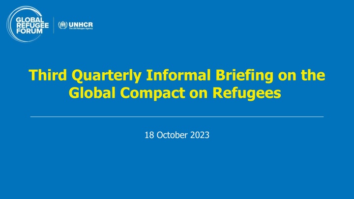 Third Quarterly Informal Briefing on the  Global Compact on Refugees