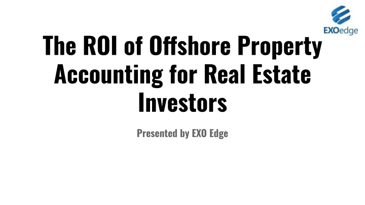 the roi of offshore property accounting for real n.w