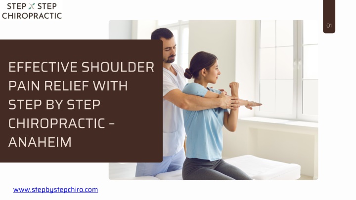 Effective Shoulder Pain Relief with Step by Step Chiropractic – Anaheim