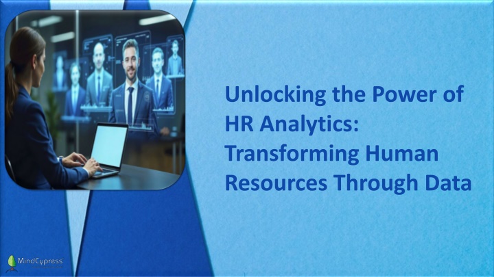 Unlocking the Power of HR Analytics Transforming Human Resources Through Data