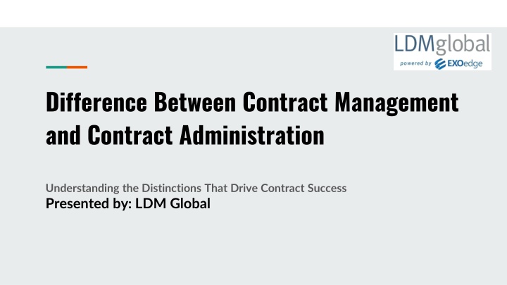 Difference Between Contract Management and Contract Administration