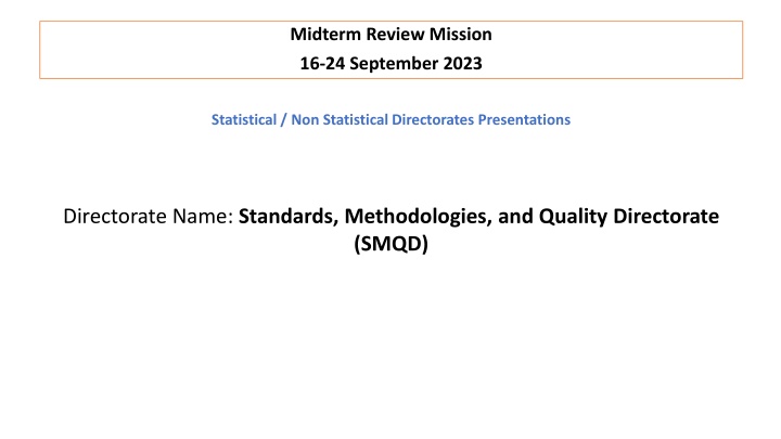 Standards, Methodologies, and Quality in Statistical Programs and Services