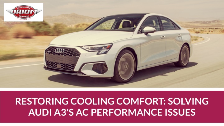 restoring cooling comfort solving audi n.w
