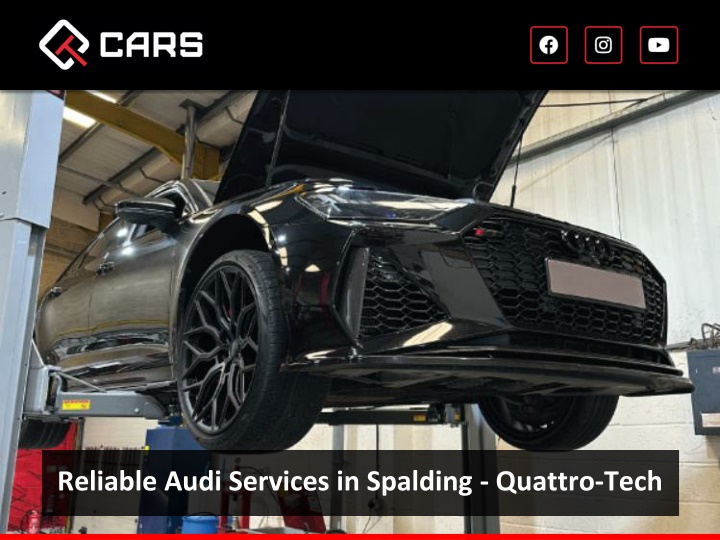 Reliable Audi Services in Spalding - Quattro-Tech