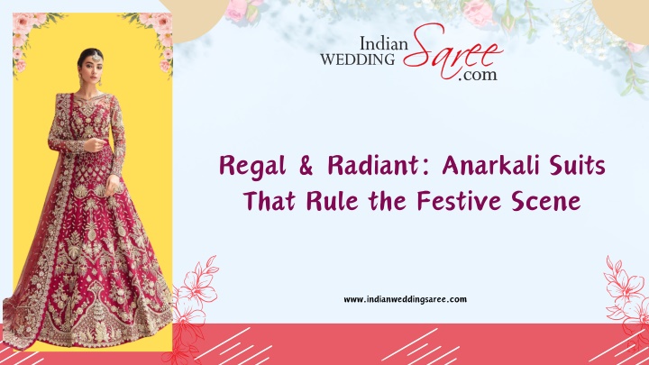 regal radiant anarkali suits that rule n.w