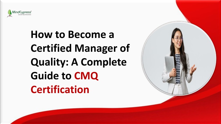How to Become a Certified Manager of Quality: A Complete Guide to CMQ Certificat