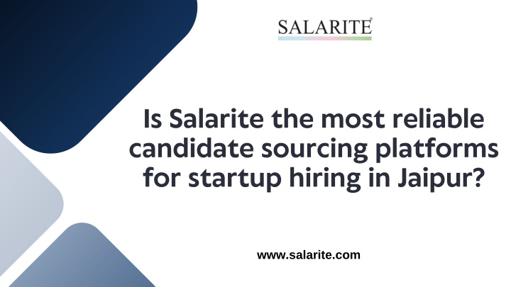 is salarite the most reliable candidate sourcing n.w