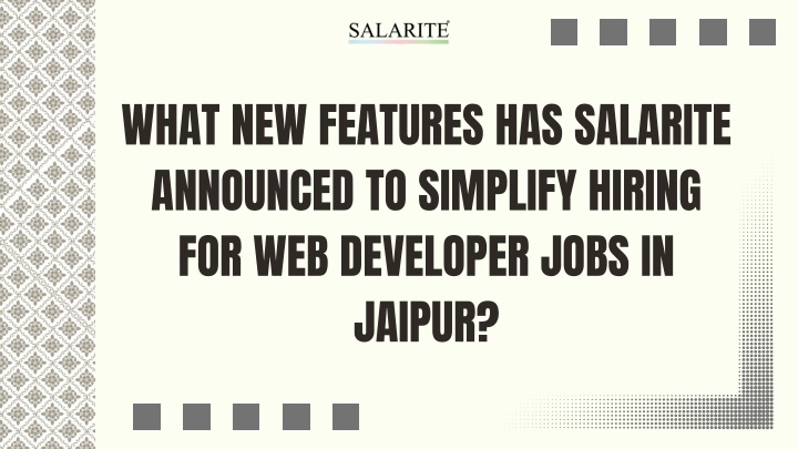what new features has salarite announced n.w