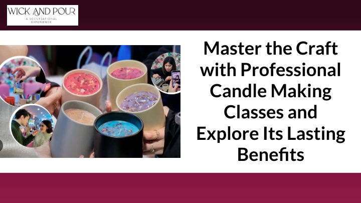 master the craft with professional candle making n.w