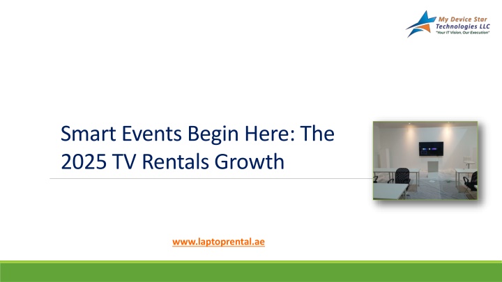Smart Events Begin Here: The 2025 TV Rentals Growth