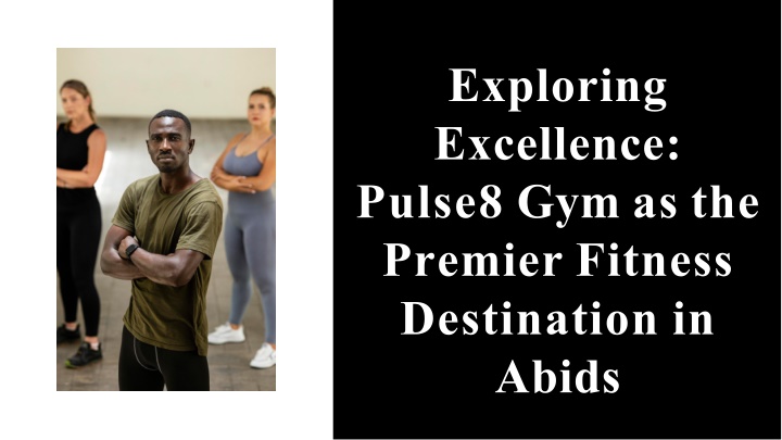 exploring-excellence-pulse8-gym-as-the-premier-fitness-destination-in-abids