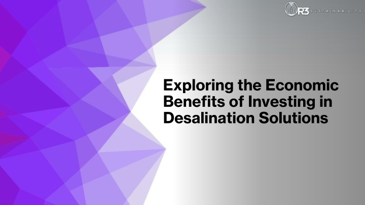Exploring the Economic Benefits of Investing in Desalination Solutions