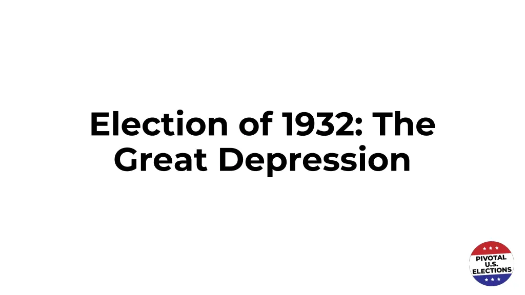 election of 1932 the great depression n.w