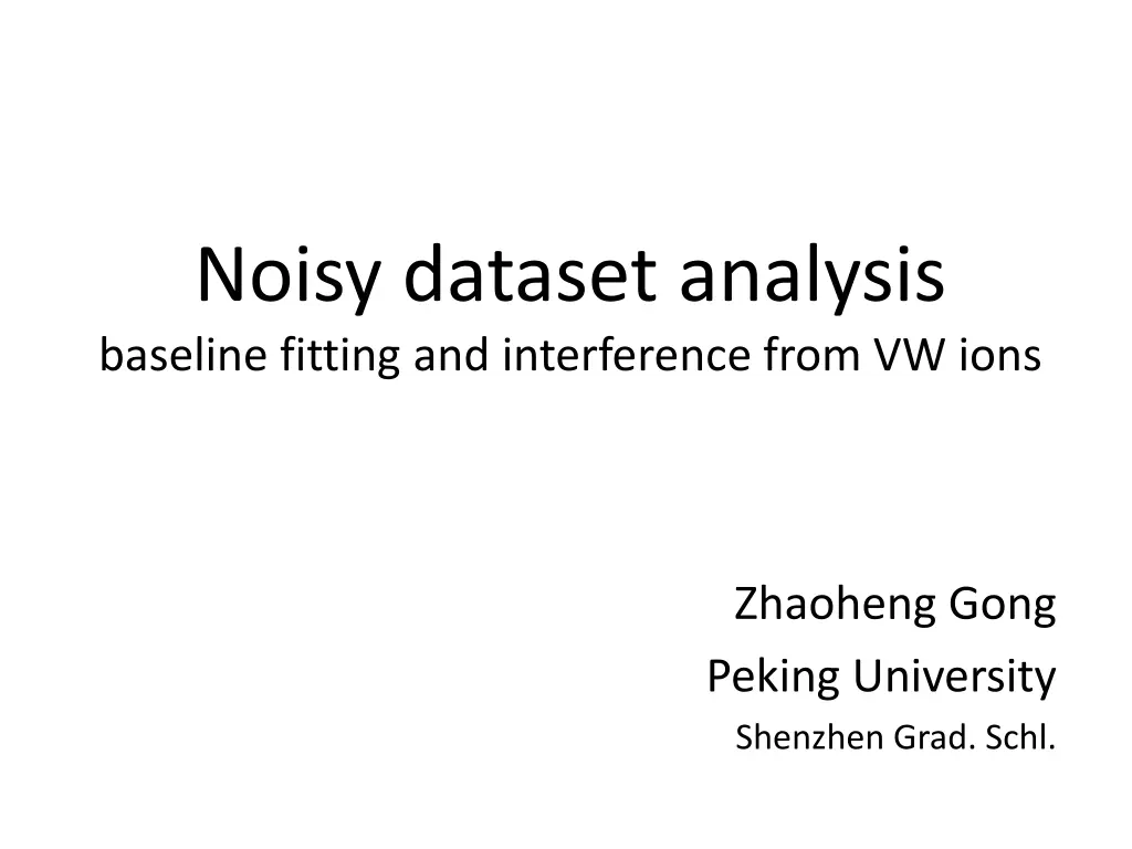 noisy dataset analysis baseline fitting n.w