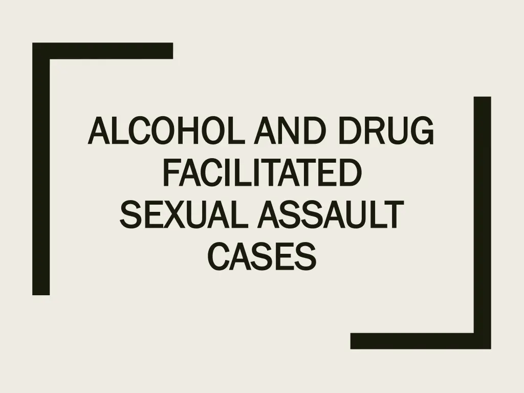 alcohol and drug alcohol and drug facilitated n.w