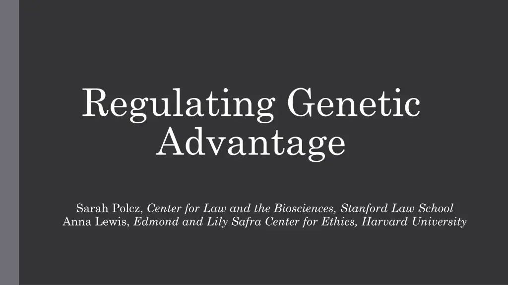 regulating genetic advantage n.w