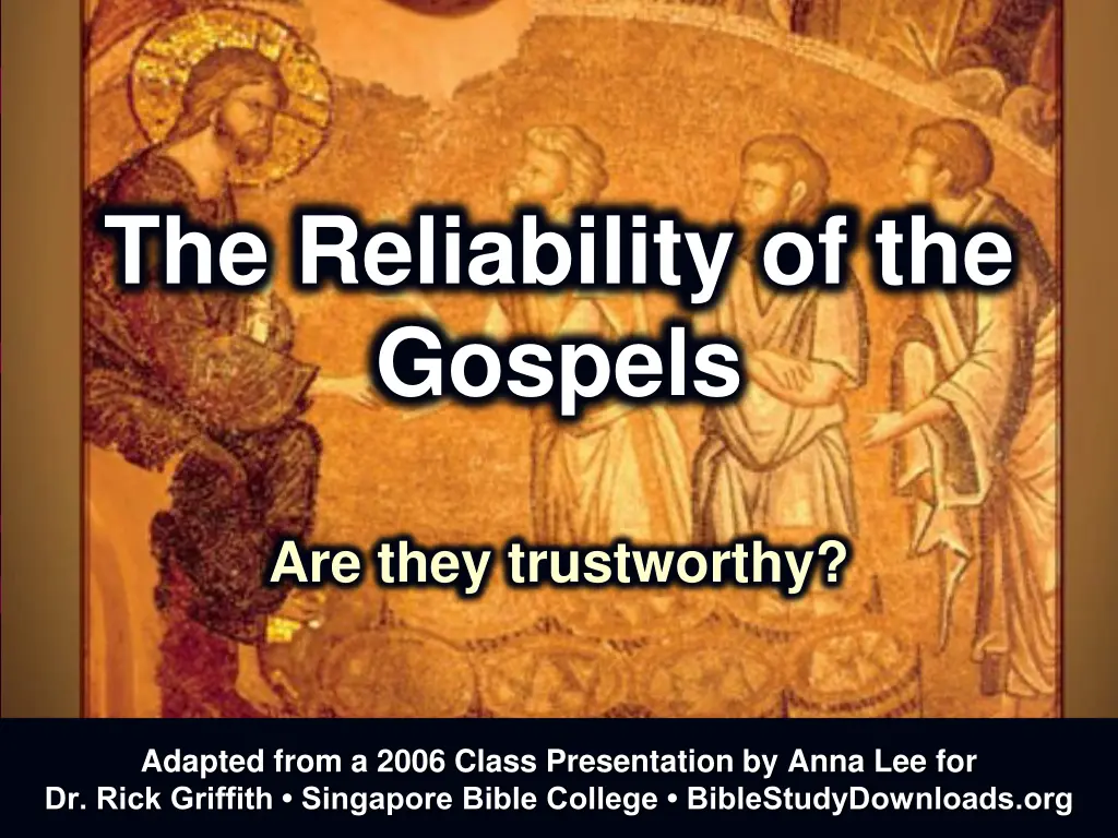 the reliability of the gospels n.w
