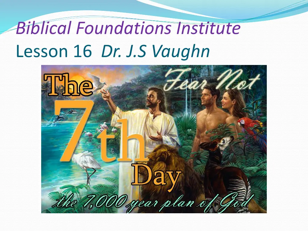 biblical foundations institute lesson n.w