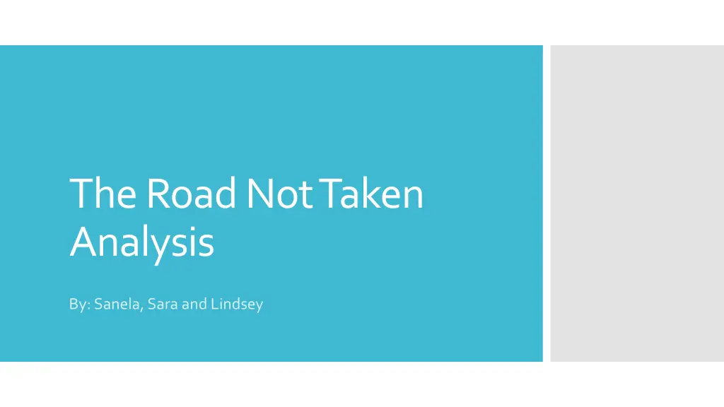 the road not taken analysis n.w
