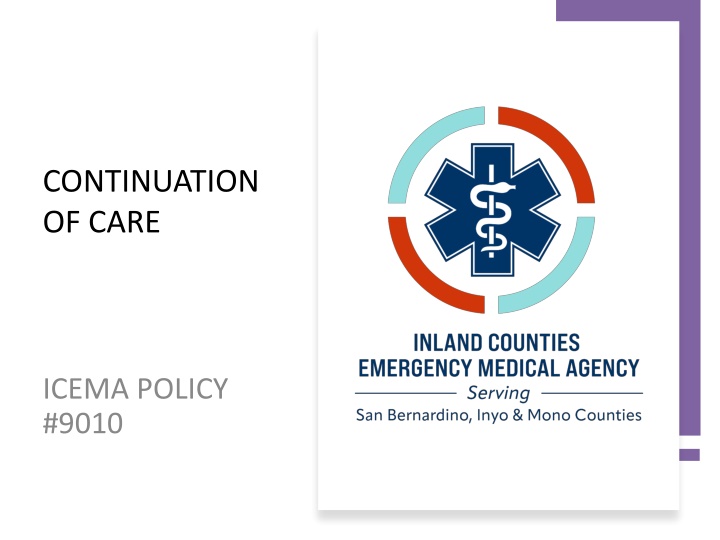 ICEMA Policy #9010: Continuation of Care for Urgent Patient Transfer