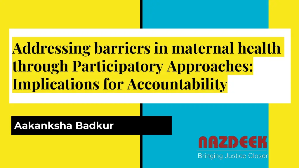addressing barriers in maternal health through n.w