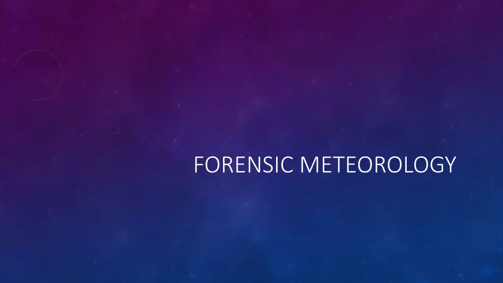 forensic meteorology n.w