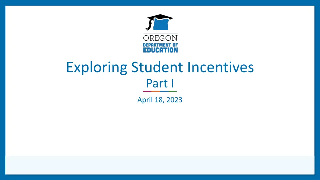 exploring student incentives part i n.w