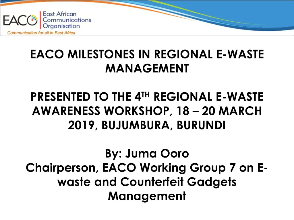 eaco milestones in regional e waste management n.w