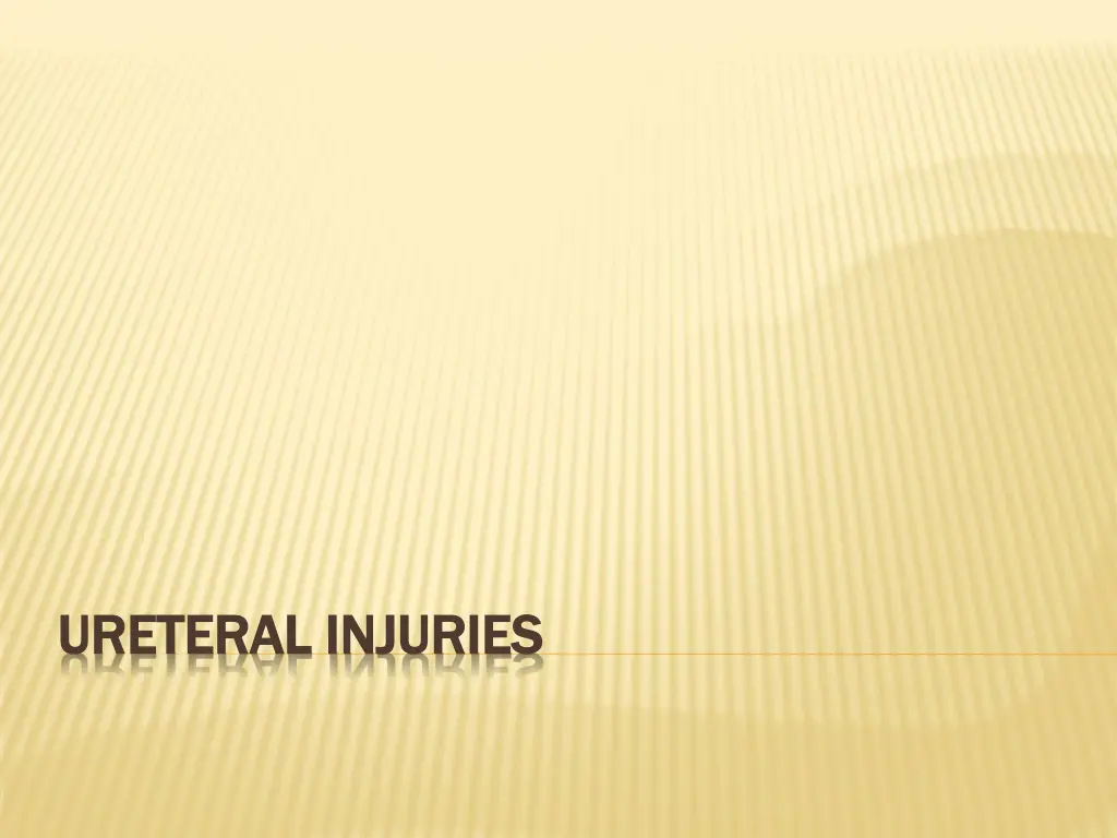 ureteral injuries ureteral injuries n.w