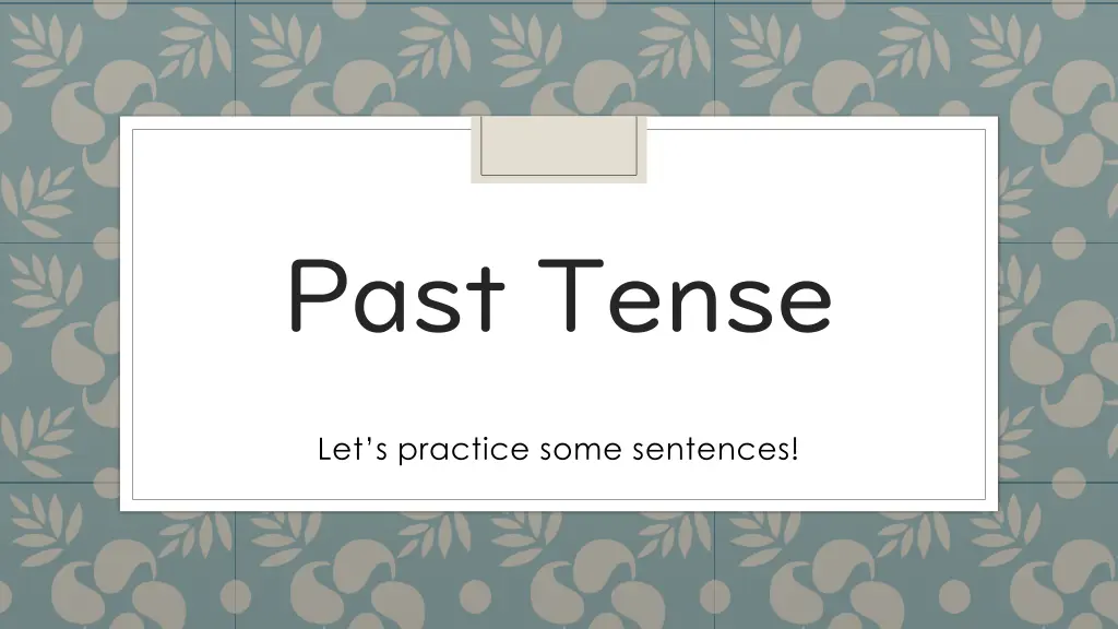 past tense n.w