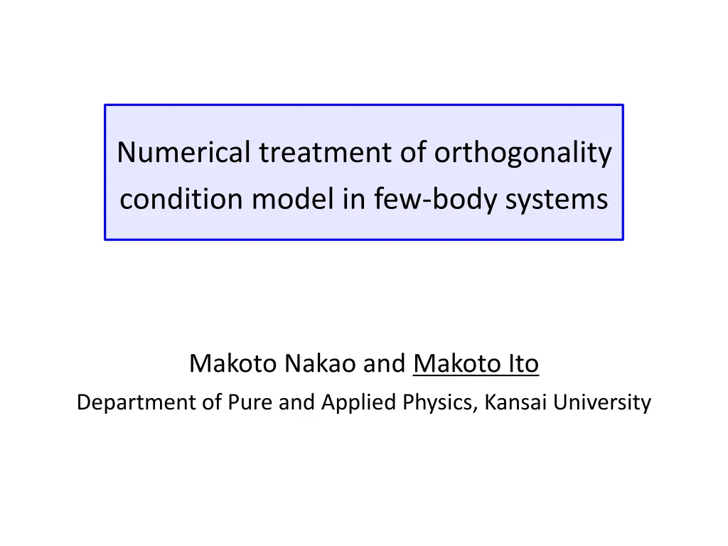 numerical treatment of orthogonality condition n.w